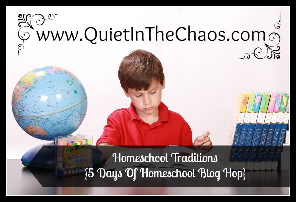 Homeschool Traditions 2