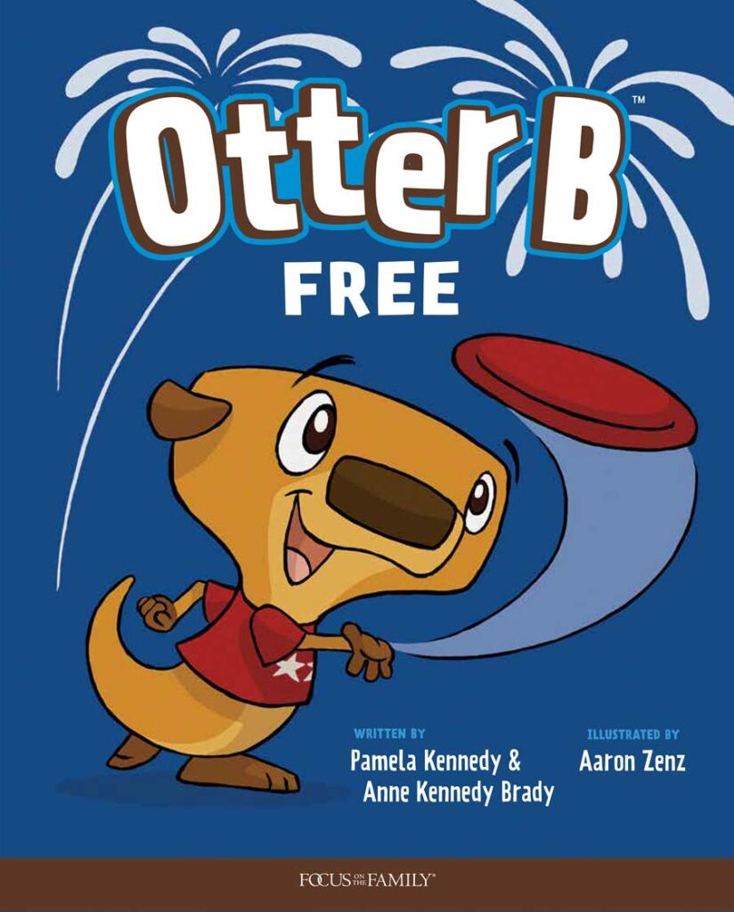 Otter B Free- Focus on the Family 