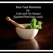 Real Food Remedies for Cold and Flu Season