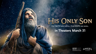 His Only Son- from Angel Studios